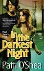 Cover of In the Darkest Night - Paranormal Action Romance by Patti O'shea